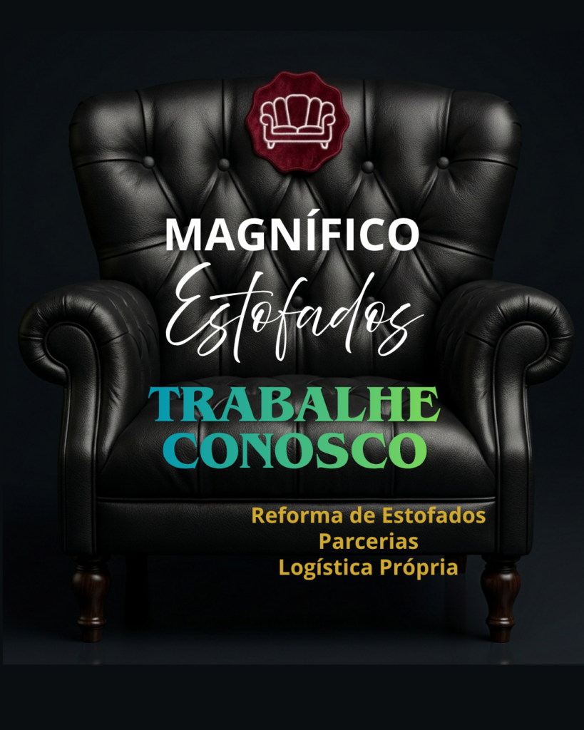 Banner de recrutamento "Trabalhe Conosco" da Magnífico Estofados. Imagem vertical com poltrona capitonê de couro preto e emblema bordado, focada na contratação de estofadores, costureiras e parcerias de logística no Rio de Janeiro.